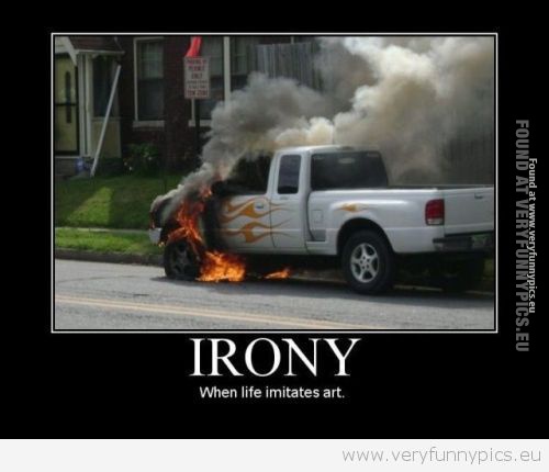Funny Picture - Irony flames