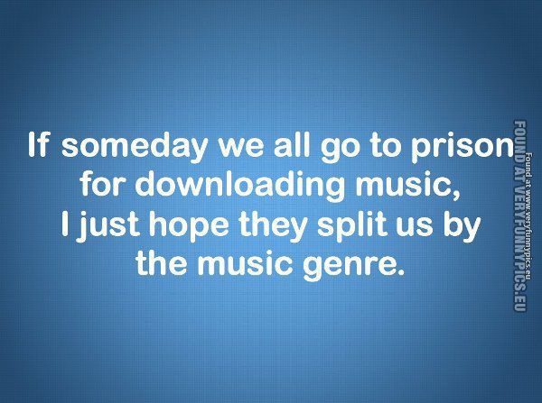Funny Picture - Prison for downloading music