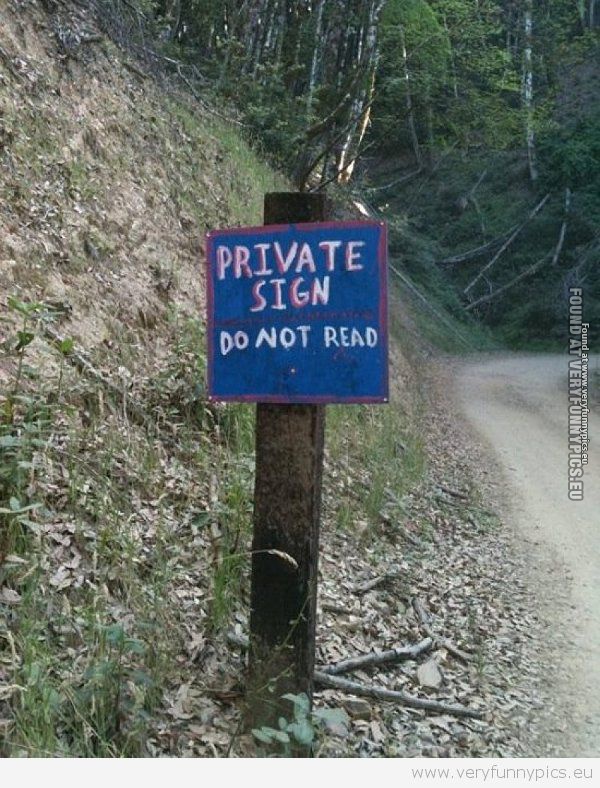 Funny Picture - Private sign