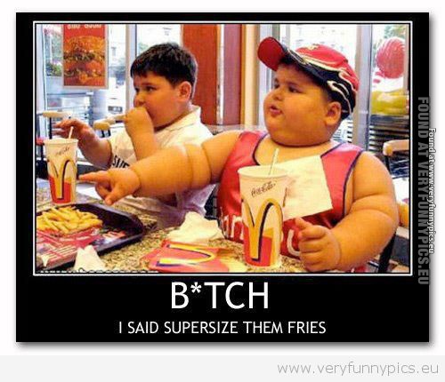 Funny Picture - Supersize them fries
