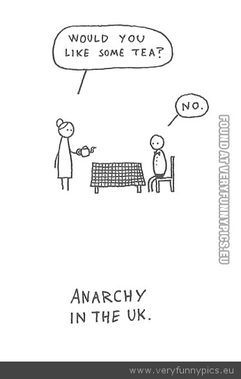 Funny Picture - Anarchy in England