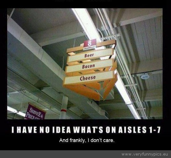 Funny Picture - Bacon beer cheese isle