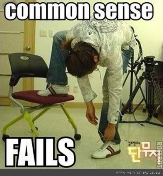 Funny Picture - Common sense fail
