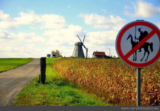 Funny Picture - don-quixote-forbidden-sign