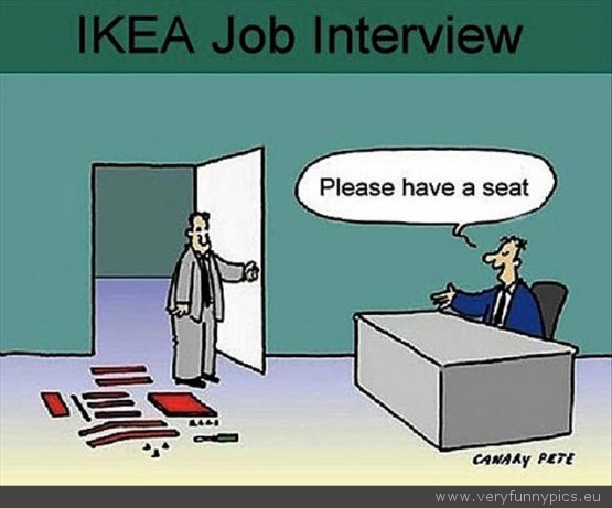 Funny Picture - Ikea job interview please have a seat