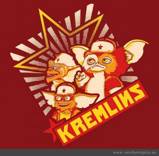 Funny Picture - Kremlins gremlins russia