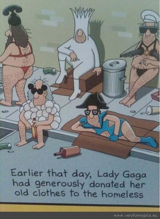 Funny Picture - Lady gaga donated her clothes