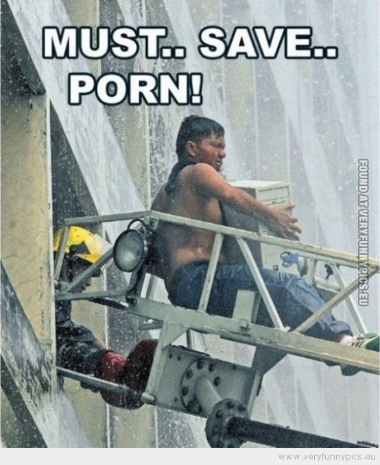 Funny Picture - Must save porn