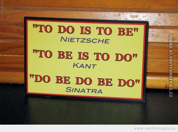 Funny Picture - Sinatra quote do be do be do