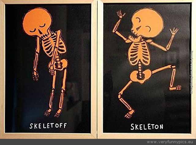 Funny Picture - Skeleton skeletoff