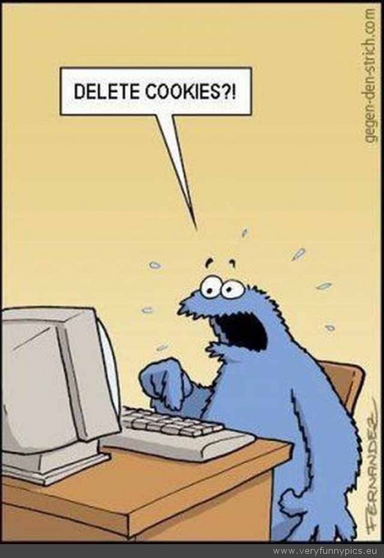 Funny Picture - The cookie monster delete cookies
