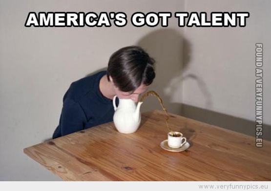 Funny Picture - America's got talent