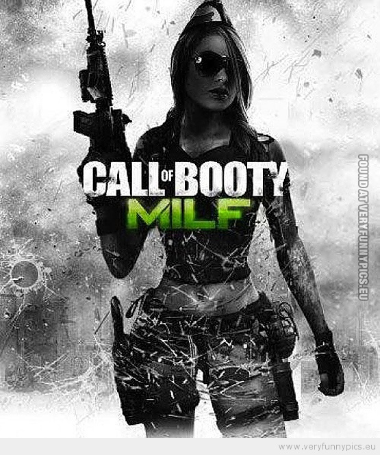 Funny Picture - Call of booty milf