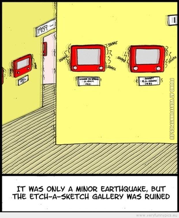 Funny Picture - Etch a sketch earthquake