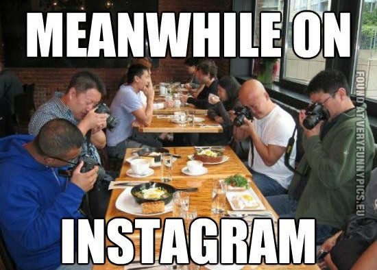 Funny Picture - Meanwhile on instagram