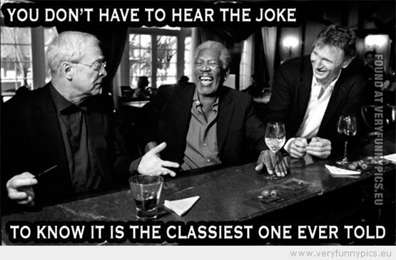 Funny Picture - The classiest joke ever told