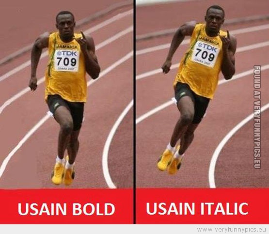 Funny Picture - Usain Bold VS Usain Italic