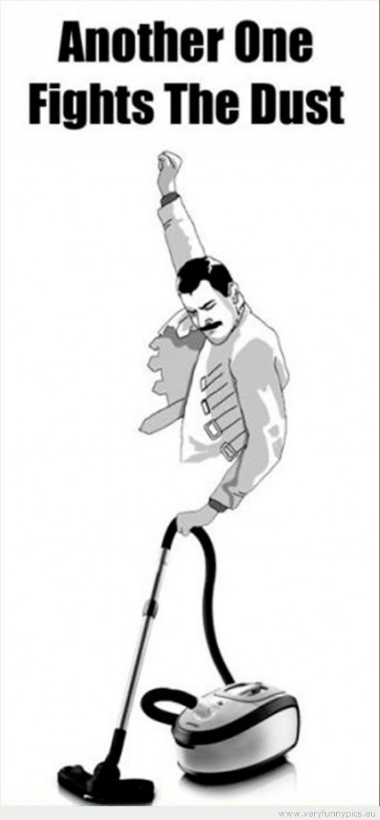 Funny Picture - Another one bites the dust freddie mercury