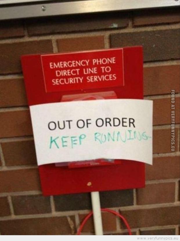 Funny Picture - Fire alar out of order keep running