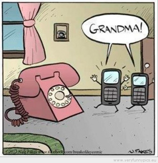 Funny Picture - Grandma old phone vs new phone