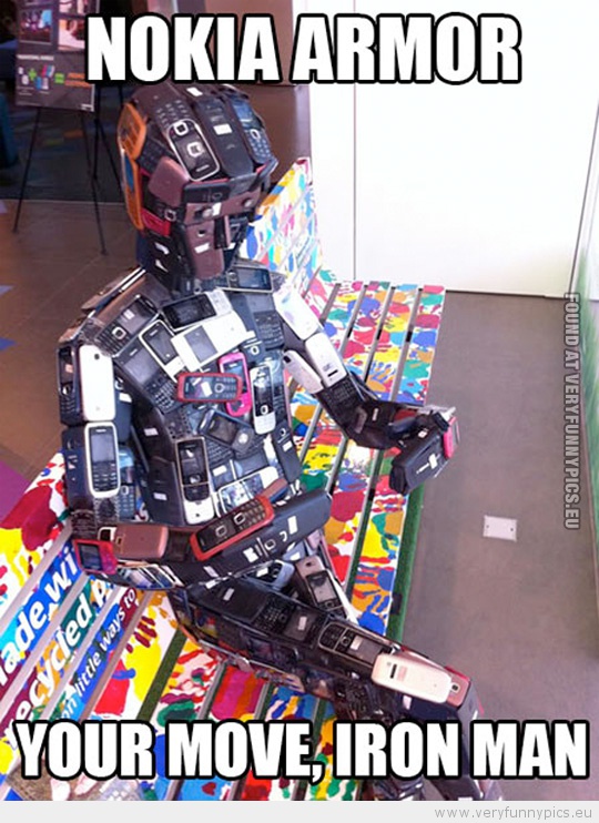 Funny Picture - Nokia armor your turn iron man
