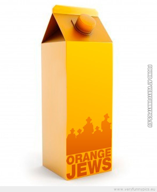 Funny Picture - Orange jews