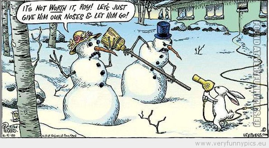 Funny Picture - Snowman wants his nose back from rabbit with hairdryer