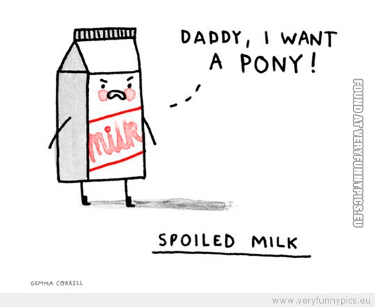 Funny Picture - Spoiled milk