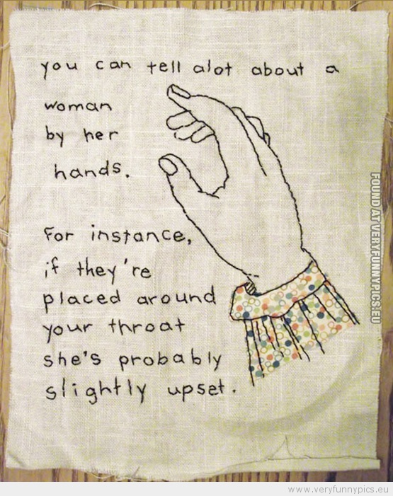 Funny Picture - You can tall alot about a woman by her hands