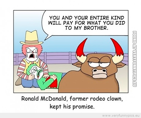 Funny Picture - Ronald mcdonald kept his promise