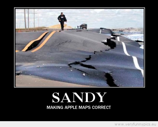 Funny Picture - Sandy making apple maps correct