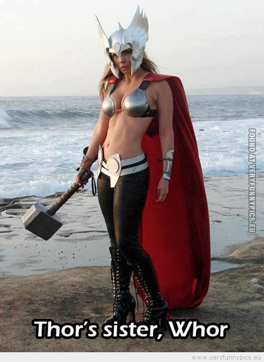 Funny Picture - Thors sister whor