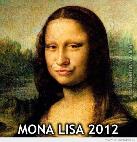 Funny Picture - Mona Lisa 2012 duckface
