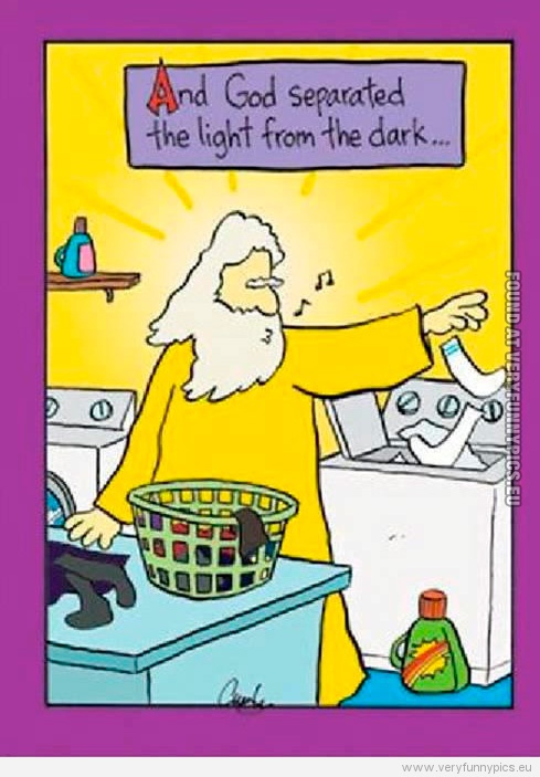 Funny Picture - And god separated the light from the dark