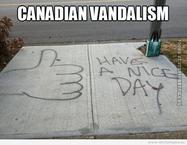 Funny Picture - Canadian vandalism