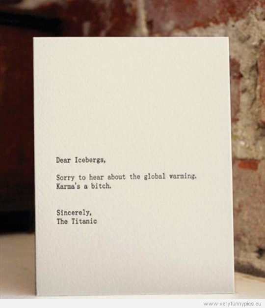 Funny Picture - Dear icebergs - Fun letterpress card