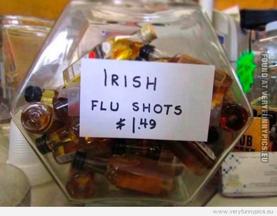 Funny Picture - Irish flu shots