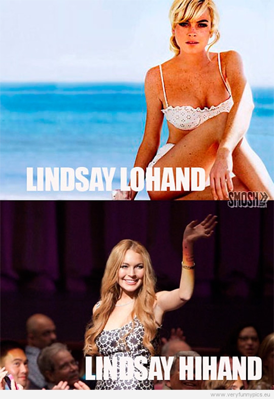 Funny Picture - Lindsay Lohand VS Lindsay Hihand