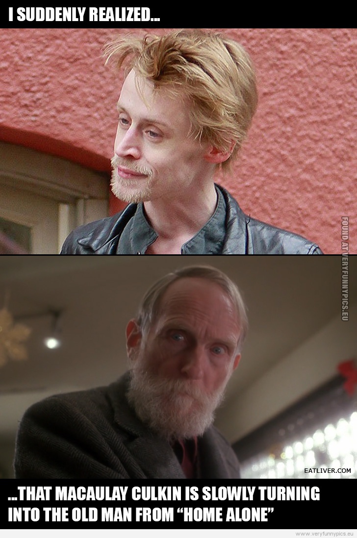 Funny Picture - Macaulay Culkin is slowly turning into the old man from Home Alone