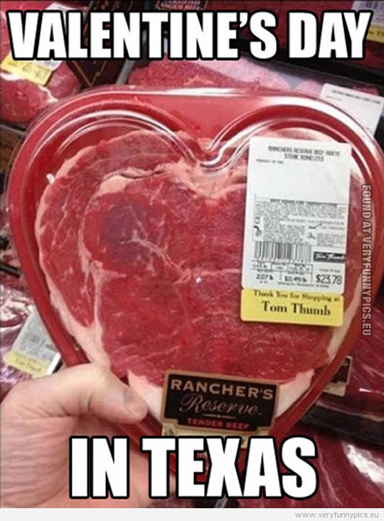 Funny Picture - Valentines day in Texas