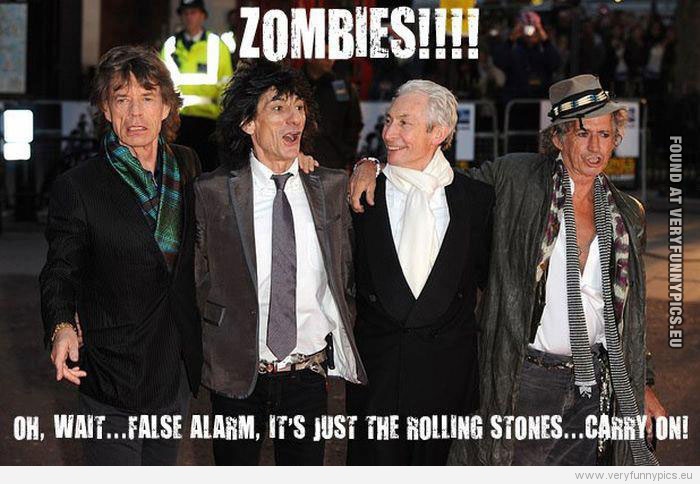 Funny Picture - Zombies - No wait, false alarm, it's just the rolling stones
