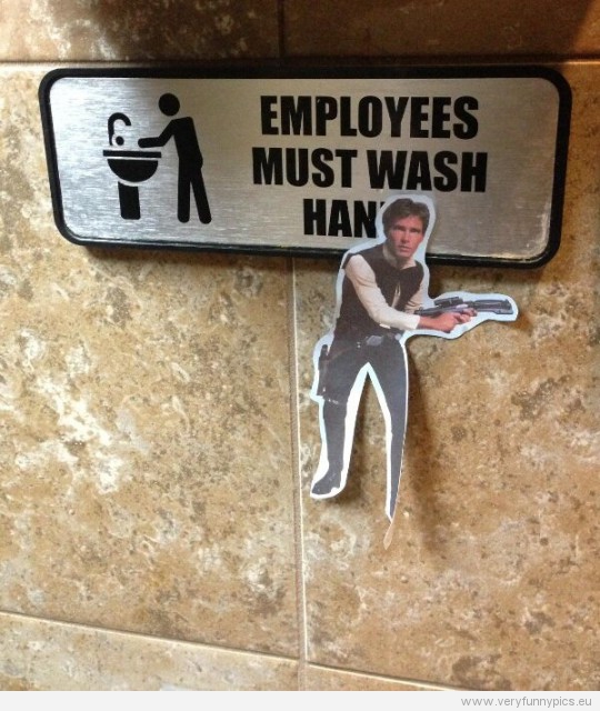 Funny Picture - Employees must wash han solo
