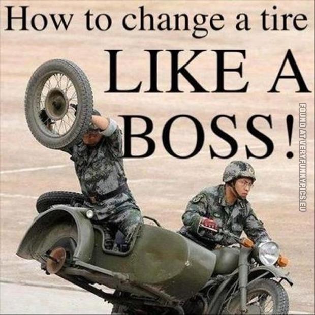 Funny Picture - How to change a tire like a boss