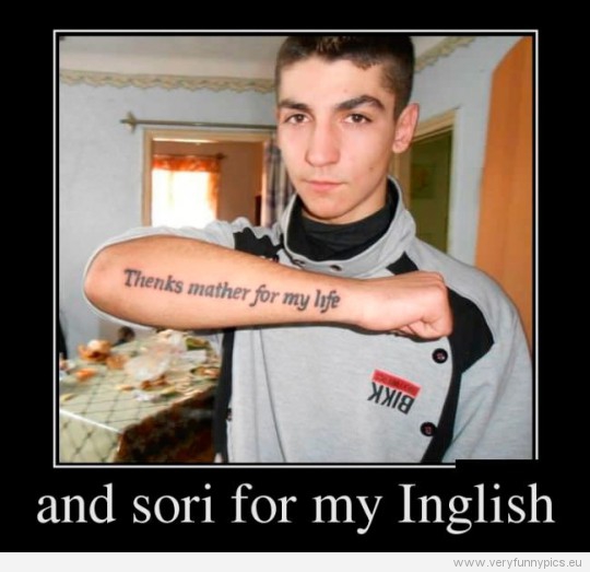 Funny Picture - Thenks mather for my life - Bad tatoo