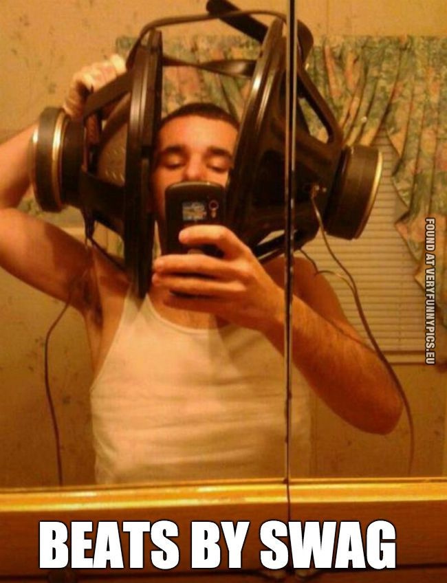 Funny Pictures - Beats by SWAG