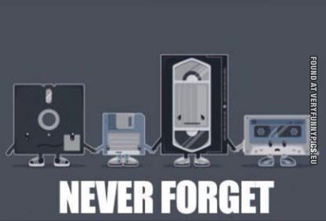 Funny Picture - Never forget