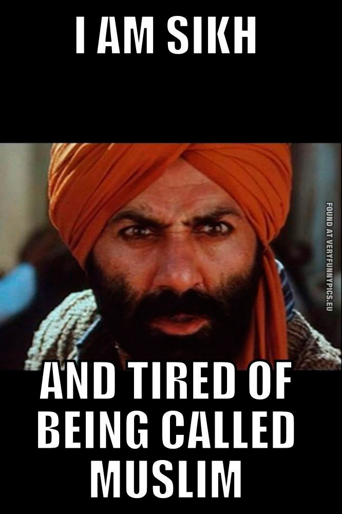 Funny Pictures - I am sikh and tired of being clled muslim