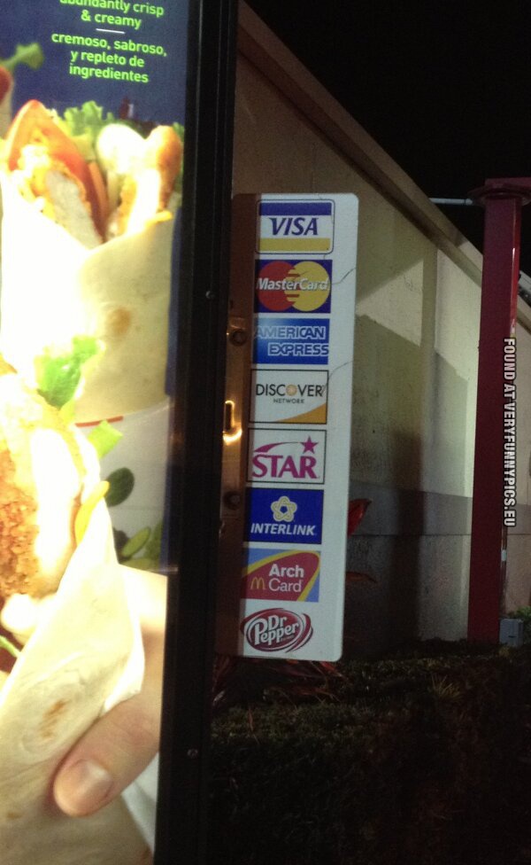 Funny Pictures - We take Visa, Mastercard and DR Pepper