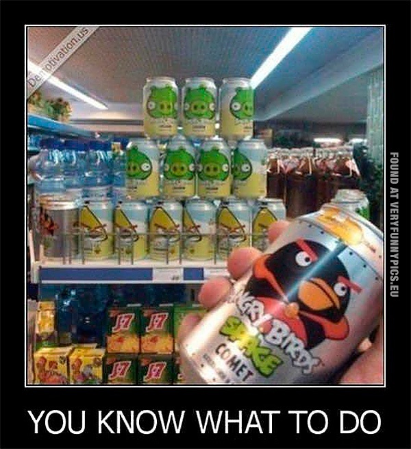 Funny Picture - Angry Birds soda - You know what to do