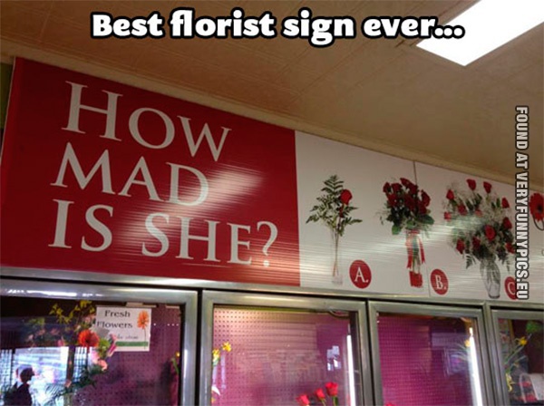 Funny Picture - Best florist sign ever